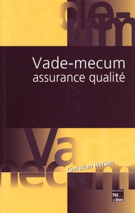 Christian Hersan - Vade-mecum assurance qualité.