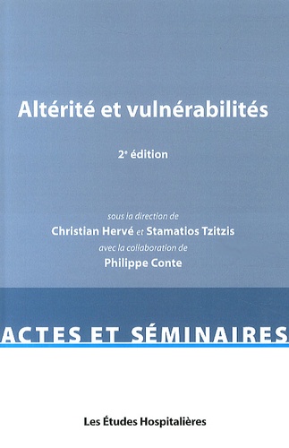 Christian Hervé et Stamatios Tzitzis - Altérité et vulnérabilités.
