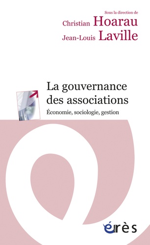 La gouvernance des associations. Economie, sociologie, gestion