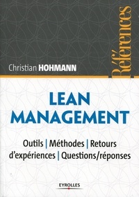 Livre en ligne google télécharger en pdf Lean Management  - Outils, méthodes, retours d'expériences, questions/réponses par Christian Hohmann