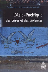 L'Asie-Pacifique des crises et des violences