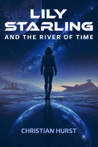 Lily Starling and the River of Time