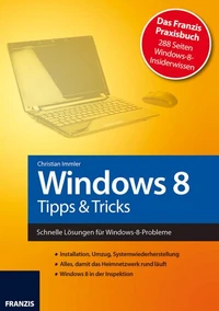 Windows 8 - Tipps &amp; Tricks
