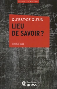 Qu'est-ce qu'un lieu de savoir ?