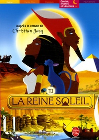 Christian Jacq - La Reine Soleil - Tome 1.