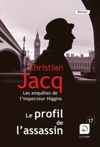 Christian Jacq - Le profil de l'assassin.