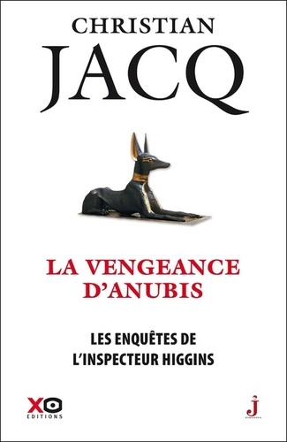 Les enquêtes de l'inspecteur Higgins Tome 14 La vengeance d'Anubis