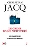 Christian Jacq - Les enquêtes de l'inspecteur Higgins Tome 40 : Le crime d'une nuit d'été.