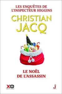 Christian Jacq - Les enquêtes de l'inspecteur Higgins Tome 42 : Le Noël de l'assassin.