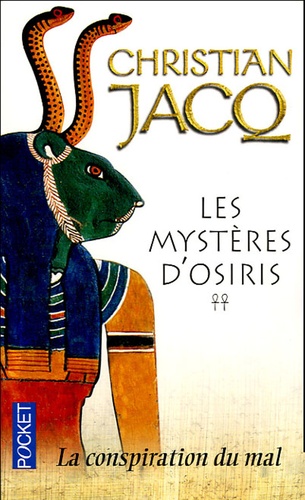 Christian Jacq - Les Mystères d'Osiris Tome 2 : La conspiration du mal.