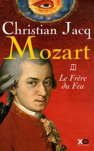 Christian Jacq - Mozart Tome 3 : Le Frère du Feu.