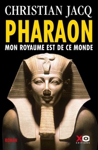 Téléchargements gratuits avec ebook Pharaon  - Mon royaume est de ce monde