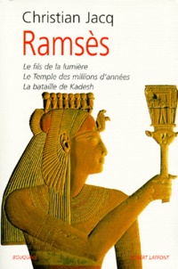 Christian Jacq - Ramsès Tome 1 : Le Fils de la lumière.