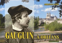 Christian Jamet - Gauguin à Orléans.