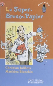 Le Super-Broute-Papier