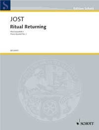 Christian Jost - Edition Schott  : Ritual Returning - Quartette avec piano I (1992). piano quartet. Partition et parties..