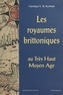 Christian Kerboul - Royaumes brittoniques au tres haut.