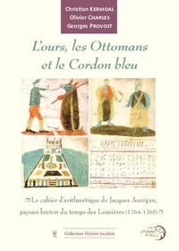 L'ours, les Ottomans et le Cordon bleu