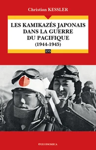 Les kamikazés japonais dans la guerre du Pacifique (1944-1945)