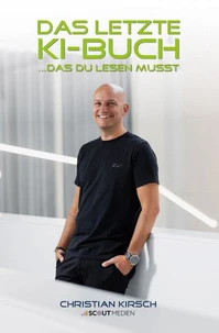 Das letzte KI-Buch...das du lesen musst