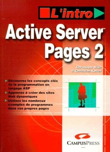 Christian Koller et Christoph Wille - Active Server Pages.