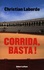 Corrida, Basta !