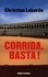 Corrida, Basta !