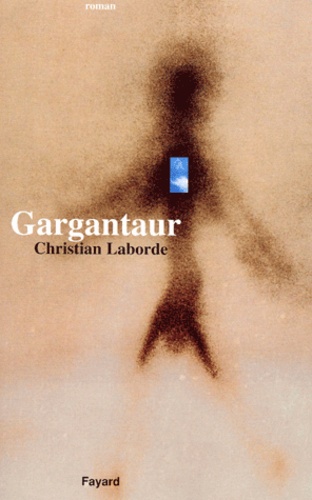Christian Laborde - Gargantaur.