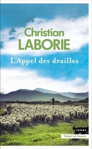 Christian Laborie - L'Appel des Drailles.