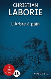 Christian Laborie - L'arbre à pain - 2 volumes.