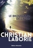 Christian Laborie - Le brouillard de l'aube.