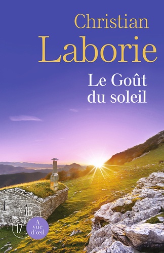 Christian Laborie - Le Goût du soleil - 2 volumes.