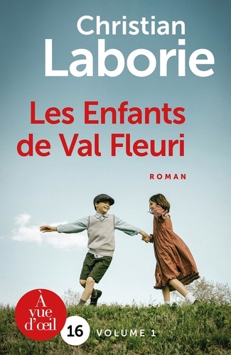 Christian Laborie - Les enfants de Val Fleuri - 2 volumes.
