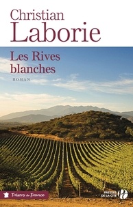 Christian Laborie - Les Rives Blanches.