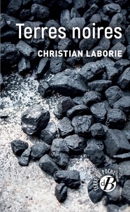 Téléchargez des ebooks pour kindle fire gratuitement Terres noires par Christian Laborie (French Edition)