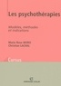 Les psychothérapies - Modèles, méthodes et indications.