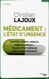 Médicament, l'état d'urgence