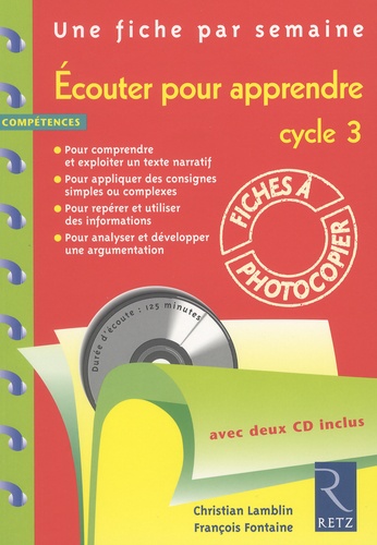 Christian Lamblin et François Fontaine - Ecouter pour apprendre cycle 3. 2 CD audio