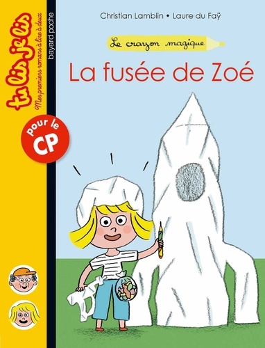 Le crayon magique, Tome 02. La fusée de Zoé