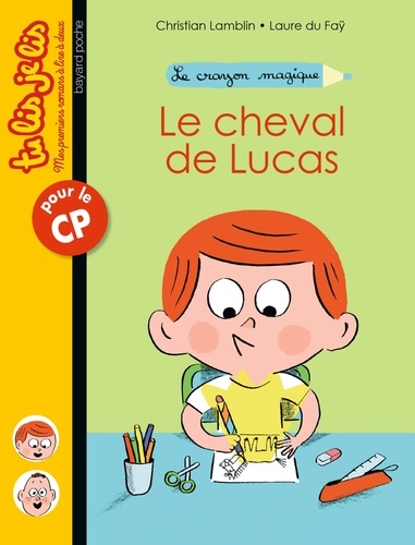 Le crayon magique Tome 1 Le cheval de Lucas