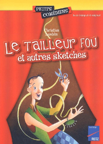 Christian Lamblin - Le Tailleur Fou Et Autres Sketches.