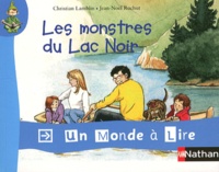 Christian Lamblin - Les monstres du Lac Noir.