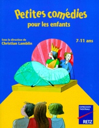 Christian Lamblin - Petites comédies pour les enfants - De 7 à 11 ans.