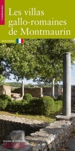 Christian Landes - Les villas gallo-romaines de Montmaurin.