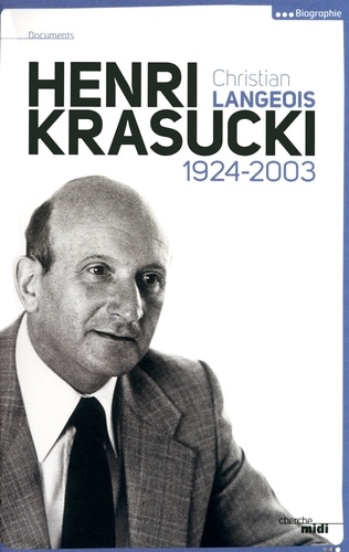 Henri Krasucki. 1924-2003