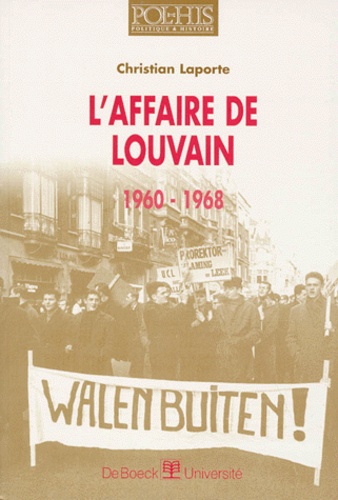 Christian Laporte - L'affaire de Louvain, 1960-1968 - 1960-1968.