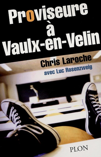 Christian Laroche et Luc Rosenzweig - Proviseure à Vaulx-en-Velin.