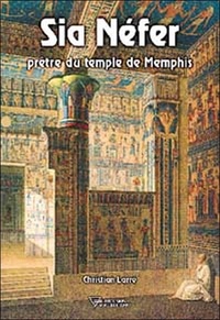 Christian Larré - Sia Néfer - Prêtre du temple de Memphis.