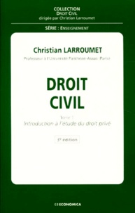 Christian Larroumet - Introduction à l'étude du droit privé.
