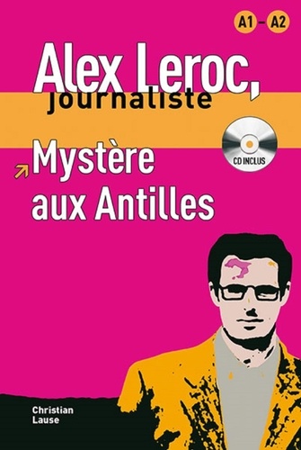 Christian Lause - Mystère aux Antilles. 1 CD audio